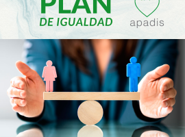 Plan de Igualdad en APADIS: mujeres y hombres capaces de todo
